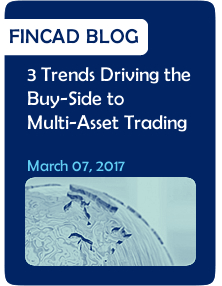 3 Trends Driving the Buy-Side to Multi-Asset Trading 
